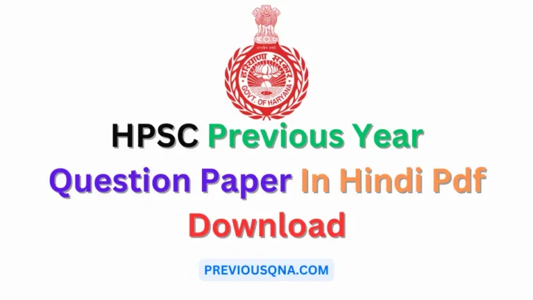 HPSC Previous Year Question Paper In Hindi Pdf Download